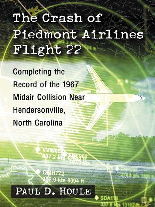 Title details for The Crash of Piedmont Airlines Flight 22 by Paul D. Houle - Available